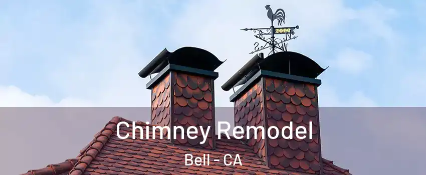  Chimney Remodel Bell - CA