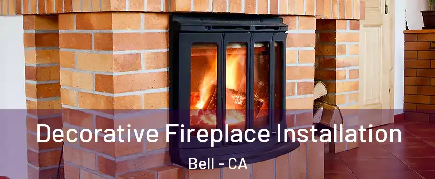  Decorative Fireplace Installation Bell - CA