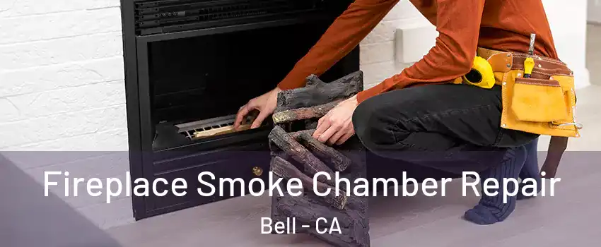  Fireplace Smoke Chamber Repair Bell - CA