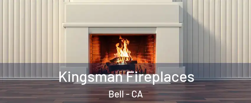  Kingsman Fireplaces Bell - CA