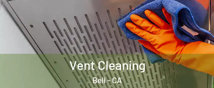  Vent Cleaning Bell - CA